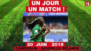 20 juin 2019 : Cameroun / Nouvelle Zélande - Un jour,  un match ! #7