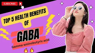 Revealing 5 Health Benefits of GABA: Your Brain's Calming Ally