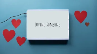 Loving Someone...