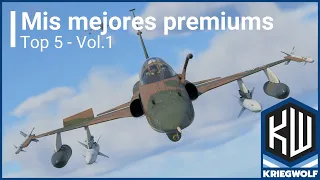 TOP 5 Mis mejores Aviones Premiums | War Thunder