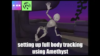 SETTING UP XBOX ONE KINECT FOR FULL BODY TRACKING!!! USING AMETHYST AND OWOTRACK VRCHAT