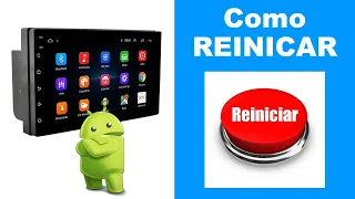 Como Reiniciar Central Multimedia System Android