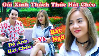 Gái Xinh Thách Thức Hát Chèo và cái Kết Bất Ngờ || Hát Chèo - Khúc Hát Mừng Xuân