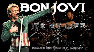 Bon Jovi - It's my life | DRUM COVER