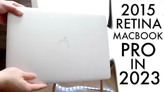 2015 Retina MacBook Pro In 2023! (Still Worth Buying?) (Review)