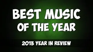 2013 - Best Music of the Year