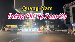 Review: Đường Phố Tp.Tam Kỳ (Streets of Tam Ky City) I Tp.Tam Kỳ I Quảng Nam I Việt Nam I Thang Vu