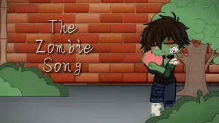 The Zombie Song || Tbhk || Gacha || Au