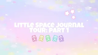 Little Space Journal Tour: part 1