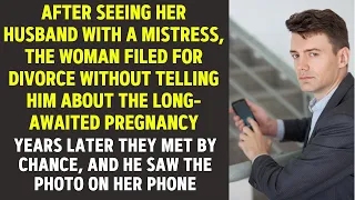 After seeing husband with mistress, woman filed for divorce without telling him about her pregnancy