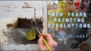 New Years Painting Resolutions #4: The Ordinary - Thursday, Week 48 (07/01/2021)