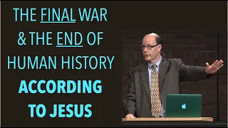 EBI-11 GOG & MAGOG: THE FINAL WAR & THE END OF HUMAN HISTORY ACCORDING TO JESUS