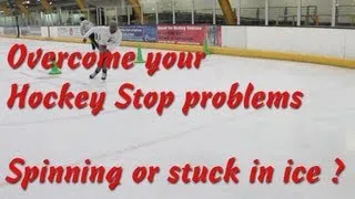 How To Stop Spinning Turning Or Skates Getting Suck In Ice When Hockey Stopping