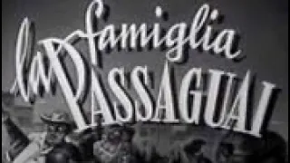 La Famiglia Passaguai (1951) - Film Completo