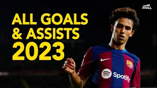 JOAO FELIX - ALL GOALS AND ASSIST IN 2023