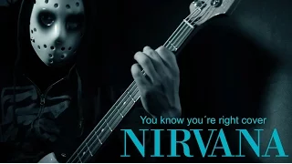 Nirvana - you know you`re right cover