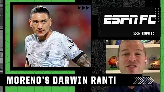 Ale Moreno’s Darwin Nunez rant: ‘This is RIDICULOUS! It’s preseason!’ | ESPN FC