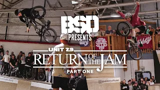 BSD Return of the Jam / PART ONE / Unit23