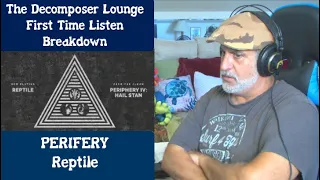 Periphery - Reptile - The Decomposers Lounge | Music Reaction & Breakdown | Awwwright!