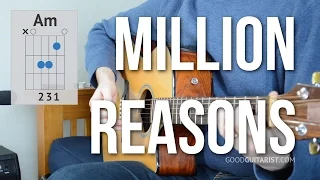 "Million Reasons" Guitar Tutorial - Lady Gaga | Easy Chords and Strumming