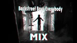 ♫Backstreet Boys-Everybody|MIX/AMV♫