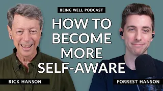 Increase Your Self-Awareness | Being Well Podcast