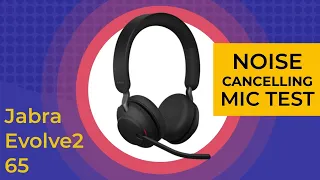 Jabra Evolve2 65 Review Noise Cancelling Mic Test, Music Test, Sound Quality, Comfort