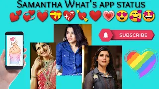 Samantha What's app status 💕💞💓💝💖💘❤️💗😍🥰🤩🤗.