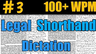 #3 Legal Shorthand Dictation | The Shorthand | 100 wpm shorthand dictation | kailash chandra