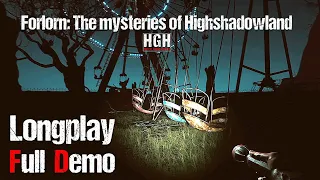 Forlorn: The mysteries of Highshadowland | Full Demo | Walkthrough Gameplay Longplay No Commentary