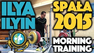 Ilya Ilyin - June 15 2015 Morning Workout Spała Poland