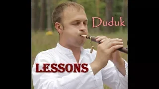 №3 Duduk Lessons (Уроки игры на дудуке) - Первый звук