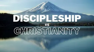 May 5 | Sermon on the Mount | Discipleship vs. Christianity