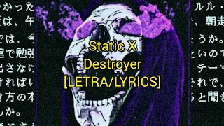 Static-X - Destroyer - [LETRA/LYRICS]