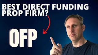 OVERVIEW FUNDING PROGRAM  - BEST DIRECT FUNDING PROP FIRM?