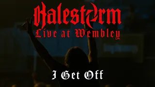 Halestorm - I Get Off (Live At Wembley)