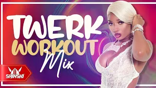 Twerk Hip Hop Workout Mix Vol 1 - Dj Shinski [Megan Thee Stallion, Nicki Minaj, City Girls, Buss it]