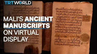 Timbuktu's ancient manuscripts displayed in virtual gallery