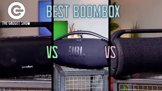 Soundcore vs JBL vs Sony |  The Best Boombox for your Budget! | The Gadget Show