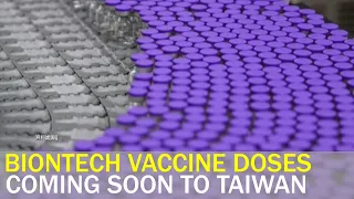 Taiwan set to receive 10 million BioNTech vaccine doses | Taiwan News | RTI