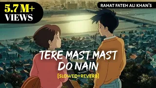 Tere Mast Mast Do Nain - [Slowed+Reverb] Lofi | Rahat Fateh Ali Khan | Dabangg Textaudio |Text4Music