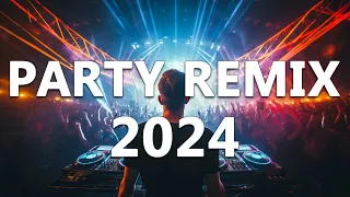 PARTY REMIX 2024 🔥 Mashups & Remixes Of Popular Songs 🔥 DJ Remix Club Music Dance Mix 2024