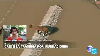 Informe desde Río de Janeiro: crece la tragedia por inundaciones en el sur de Brasil • FRANCE 24