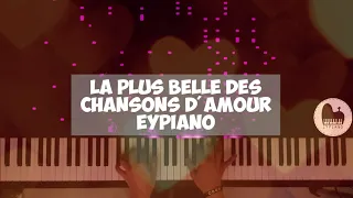 La plus belle des chansons d'amour - Piano cover by EYPiano