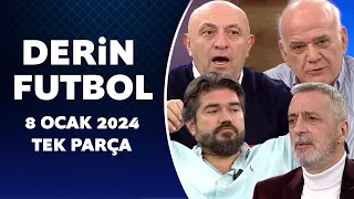 Derin Futbol 8 Ocak 2024 Tek Parça