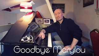 Goodbye Marylou (Version Piano)