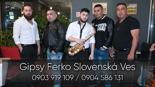 GIPSY FERKO SLOVENSKÁ VES - Čardáš