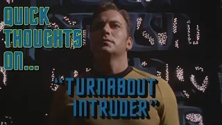 Quick Thoughts On... - Turnabout Intruder