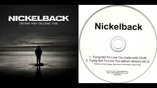 Nickelback - Trying Not to Love You (Album Version)(Instrumental)