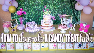 HOW TO DECORATE A CANDY TABLE TREAT BAR | BUTTERFLY THEMED CANDY TABLE TREAT SET UP 2020